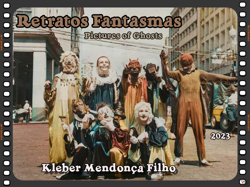 Retratos Fantasmas ~ Pictures of Ghosts